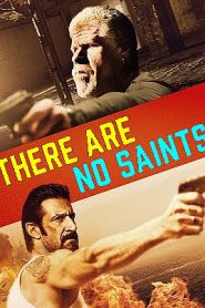 There Are No Saints