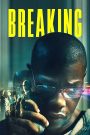 Breaking (4K UHD 2160p)