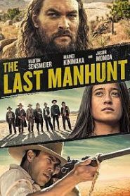 The Last Manhunt