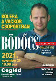 Bödőcs Tibor: Kolera a Vackor Csoportban