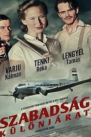 Szabadság – Különjárat
