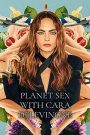 Szexbolygó Cara Delevingne-nel
