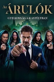 Az Árulók – Gyilkosság a kastélyban (1-2 évad)