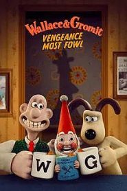 Wallace és Gromit: A szárnyas bosszúja